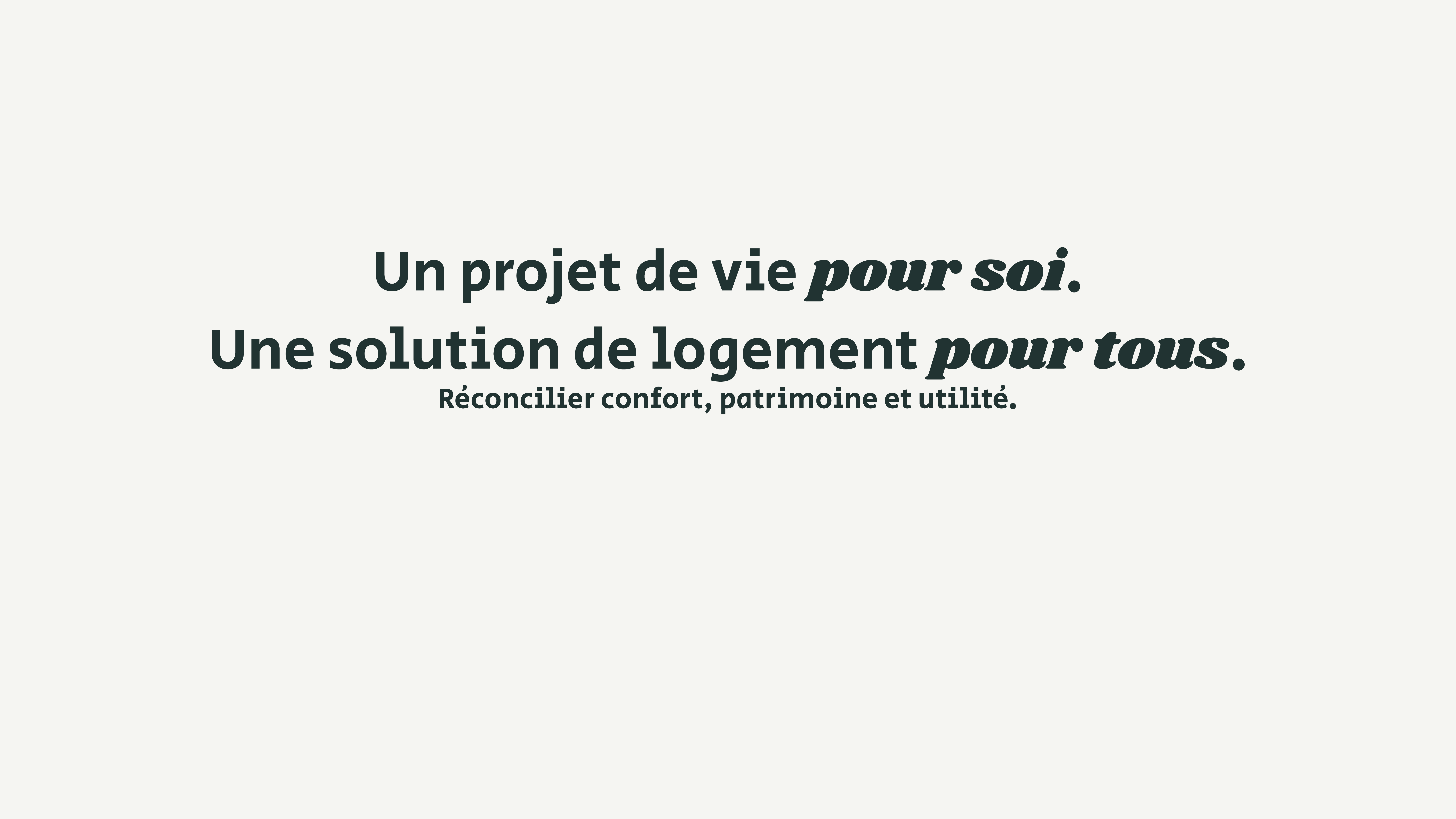 projet de vie pour soi, un logement pour tous